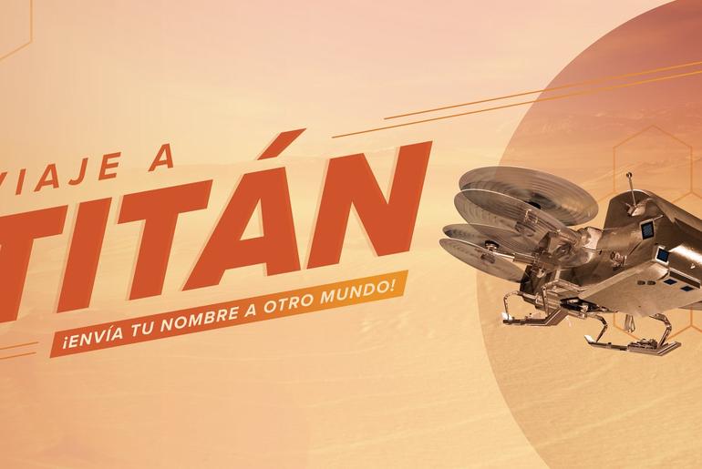 Envía tu nombre a Titán a bordo de la misión Dragonfly de la…